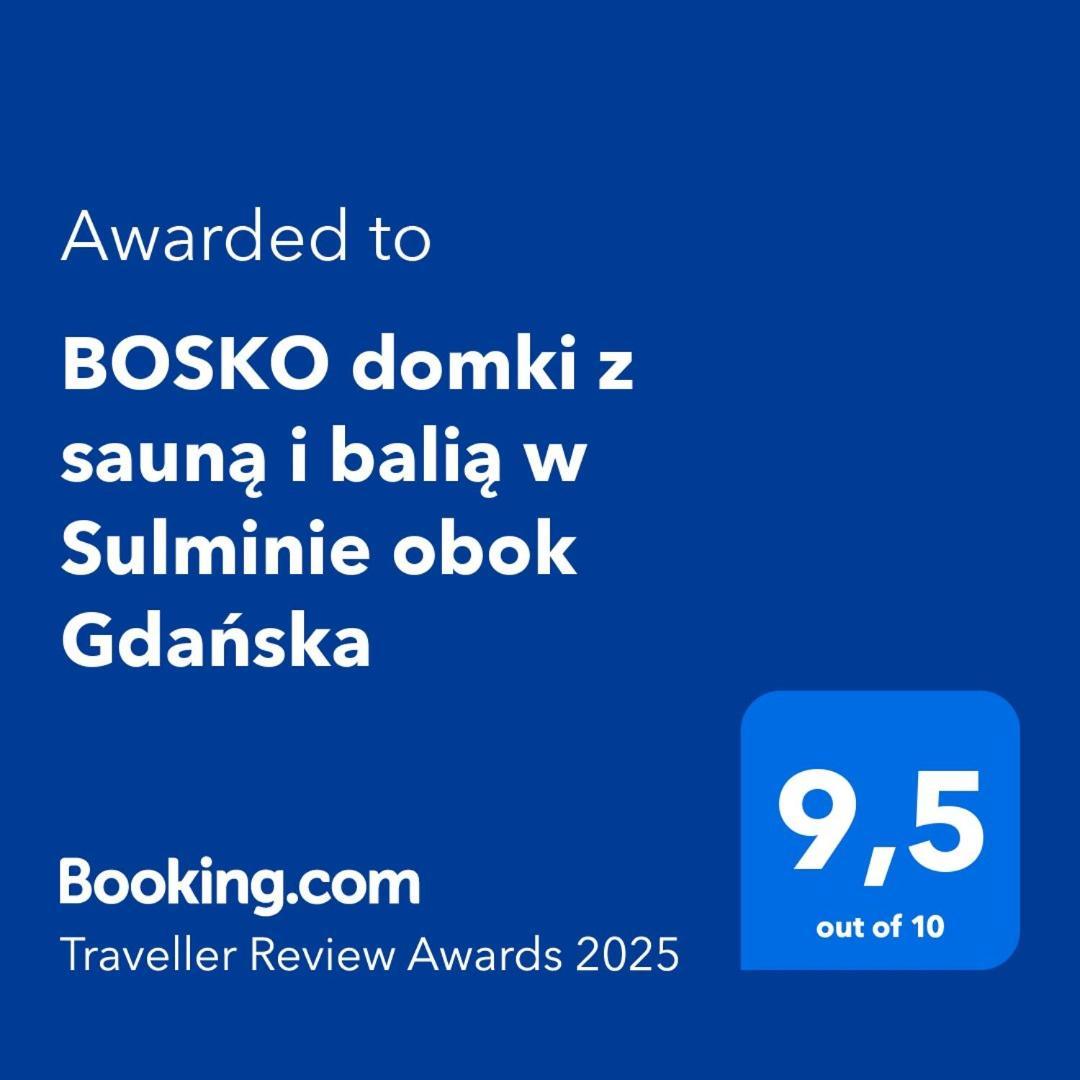 Bosko Domki Z Sauna I Balia W Sulminie Obok Gdanska Dış mekan fotoğraf